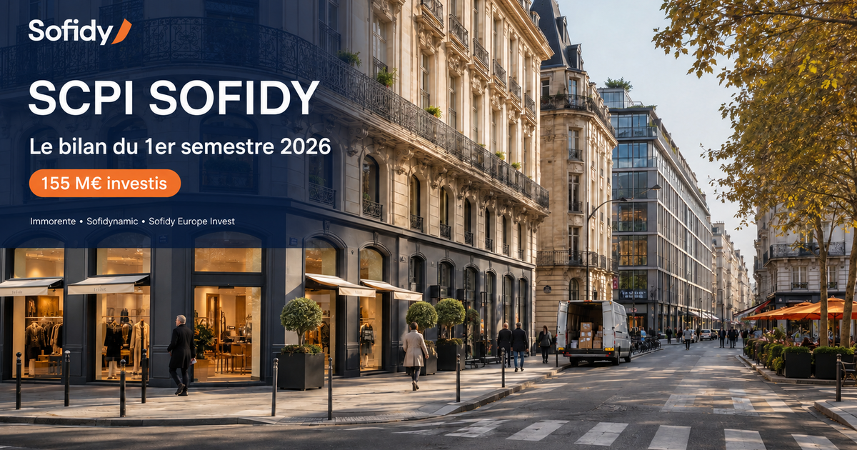 SCPI Sofidy : le bilan du premier semestre 2026