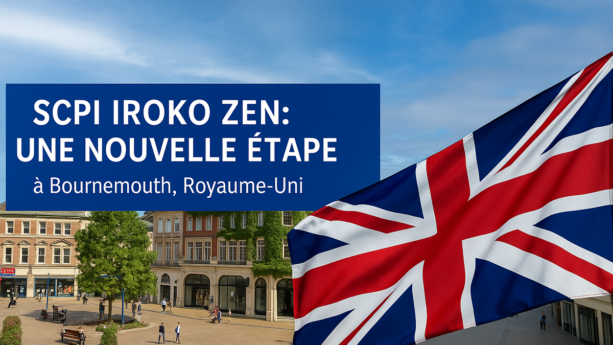 SCPI Iroko Zen : une première acquisition stratégique au Royaume-Uni