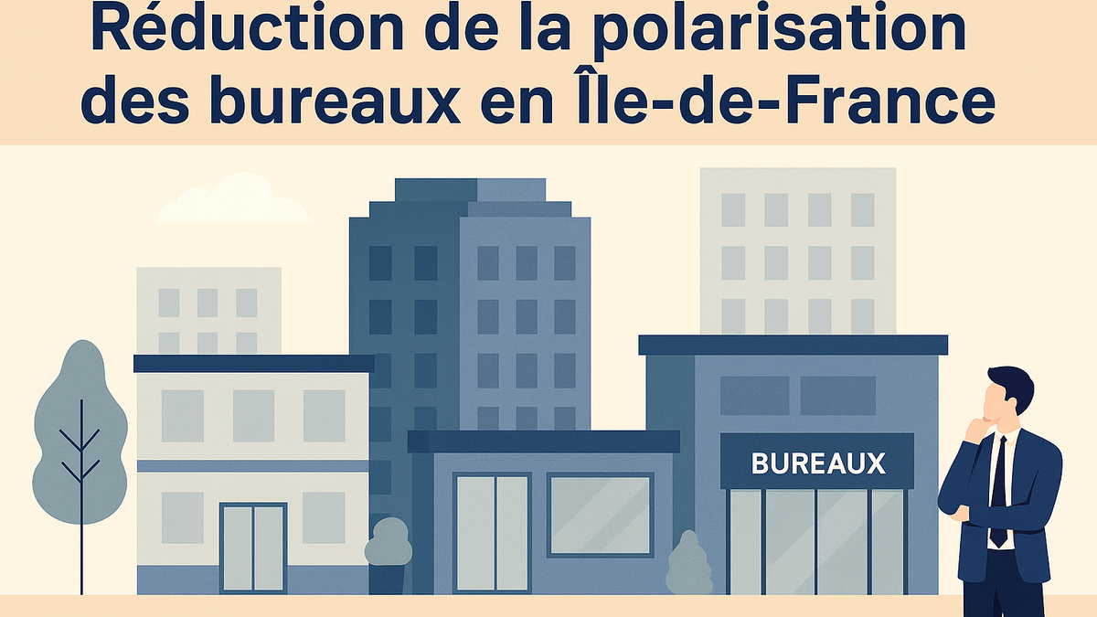 Bureaux en Île-de-France : où en est le marché à l'aube de 2026 ?